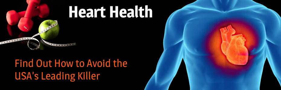 Heart Health: Find Out How to Avoid the USA’s Leading Killer