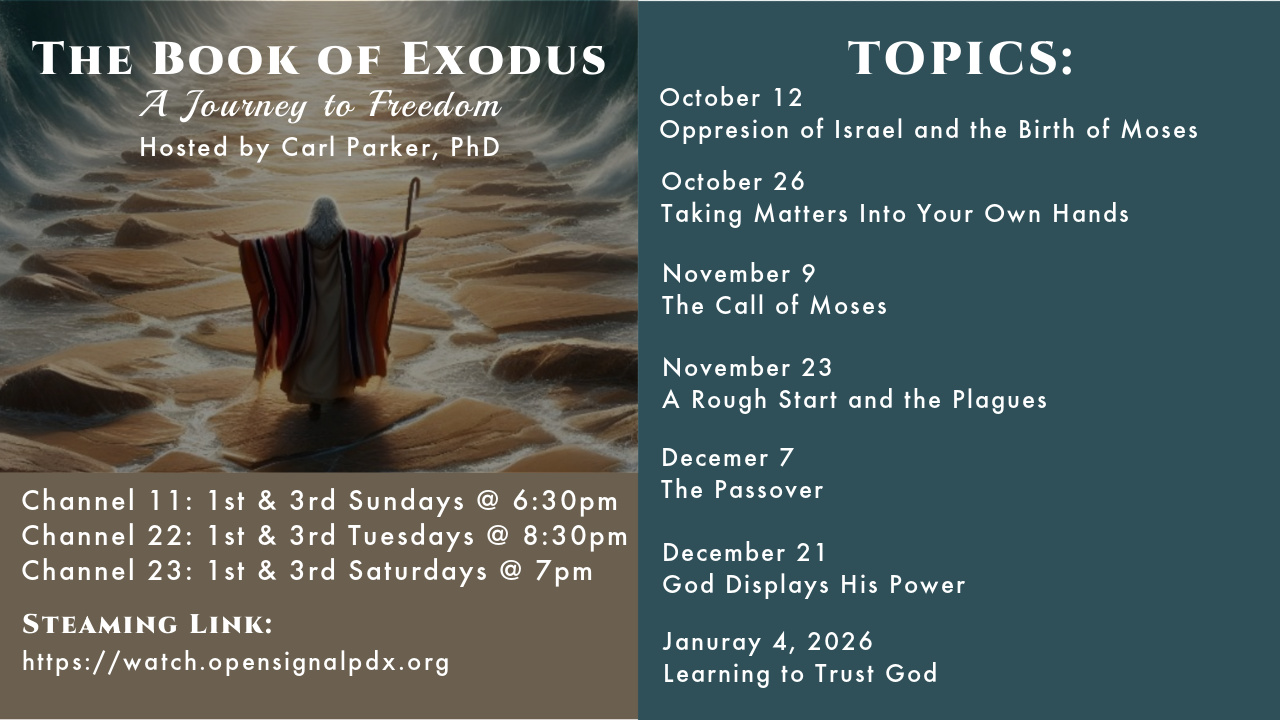 THE BOOK OF EXODUS - A Journey to Freedom Hosted by Carl Parker, PhD