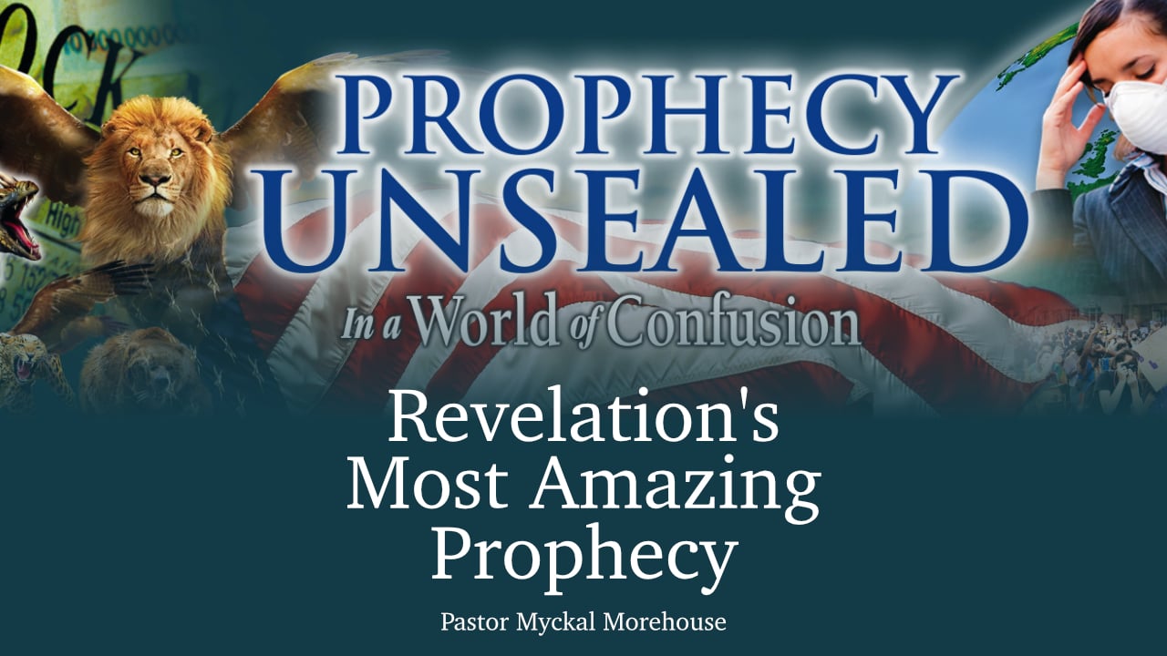 Revelation's Most Amazing Prophecy
