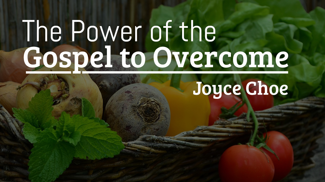 The Power of the Gospel to Overcome