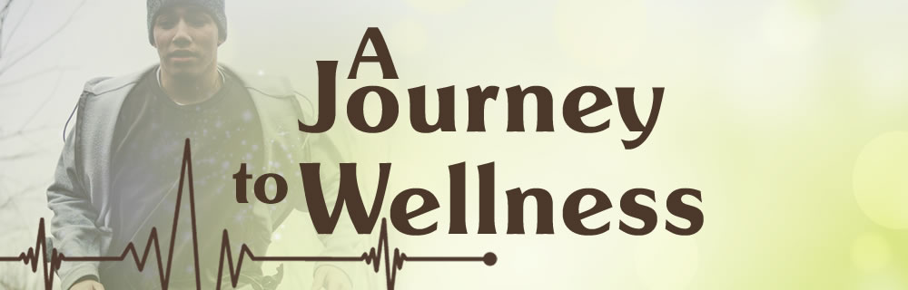 A Journey to Wellness