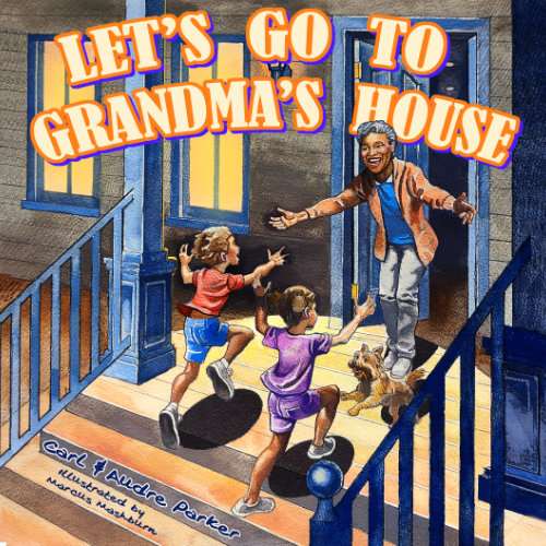 Let's Go to Grandma's House